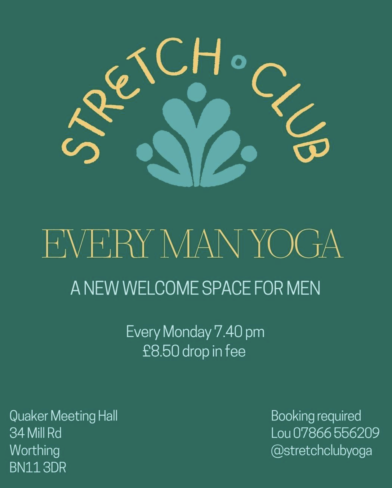 A new welcome space for men. Worthing based. The style of yoga is akin to Hatha and will be focusing on connecting with breath & movement to what the bodies & mind need. Message Lou to reserve your spot. 