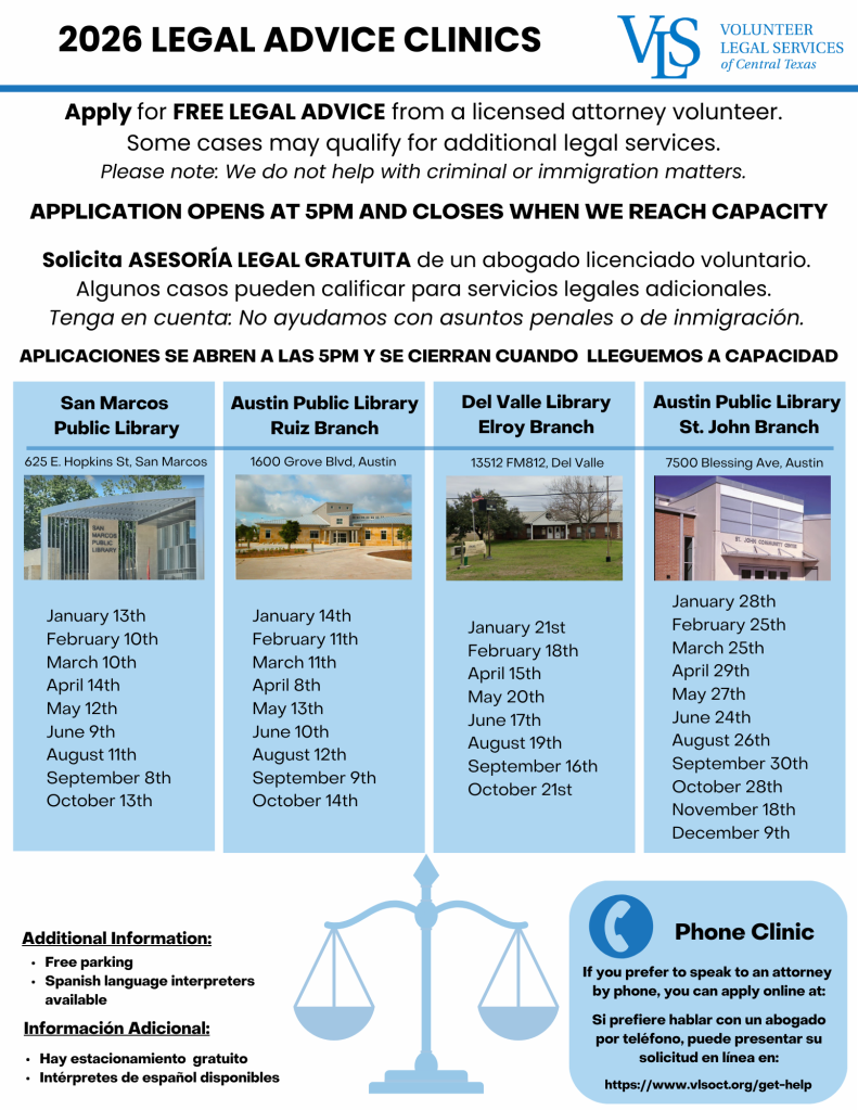 2026 legal advice clinics flyer from Volunteer Legal Services of Central Texas with details on clinic locations, dates, and additional info in English and Spanish.