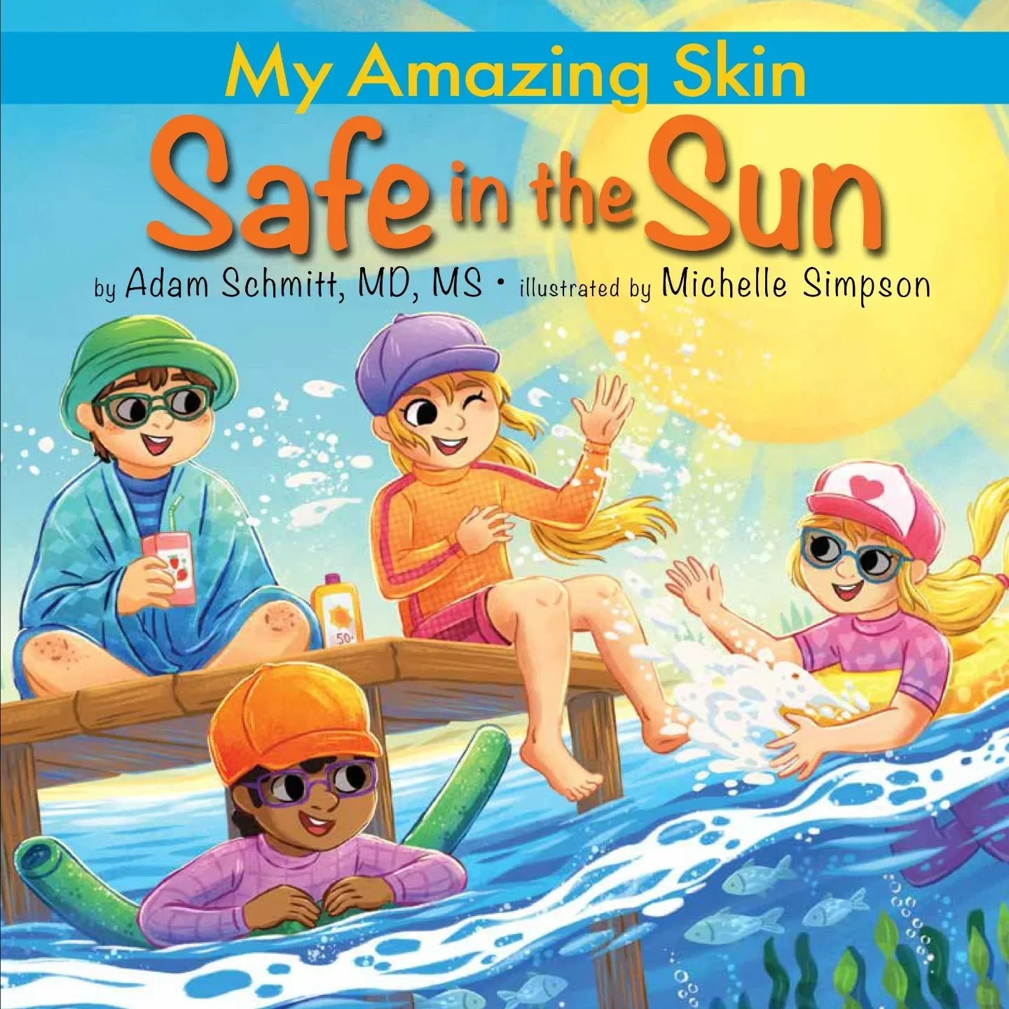 Heading out for some fun in the sun? Don't forget your sunscreen and this great new book for kids! Written by a dermatologist and father, Safe in the Sun teaches children everything they need to know about how to have fun while staying safe in the su