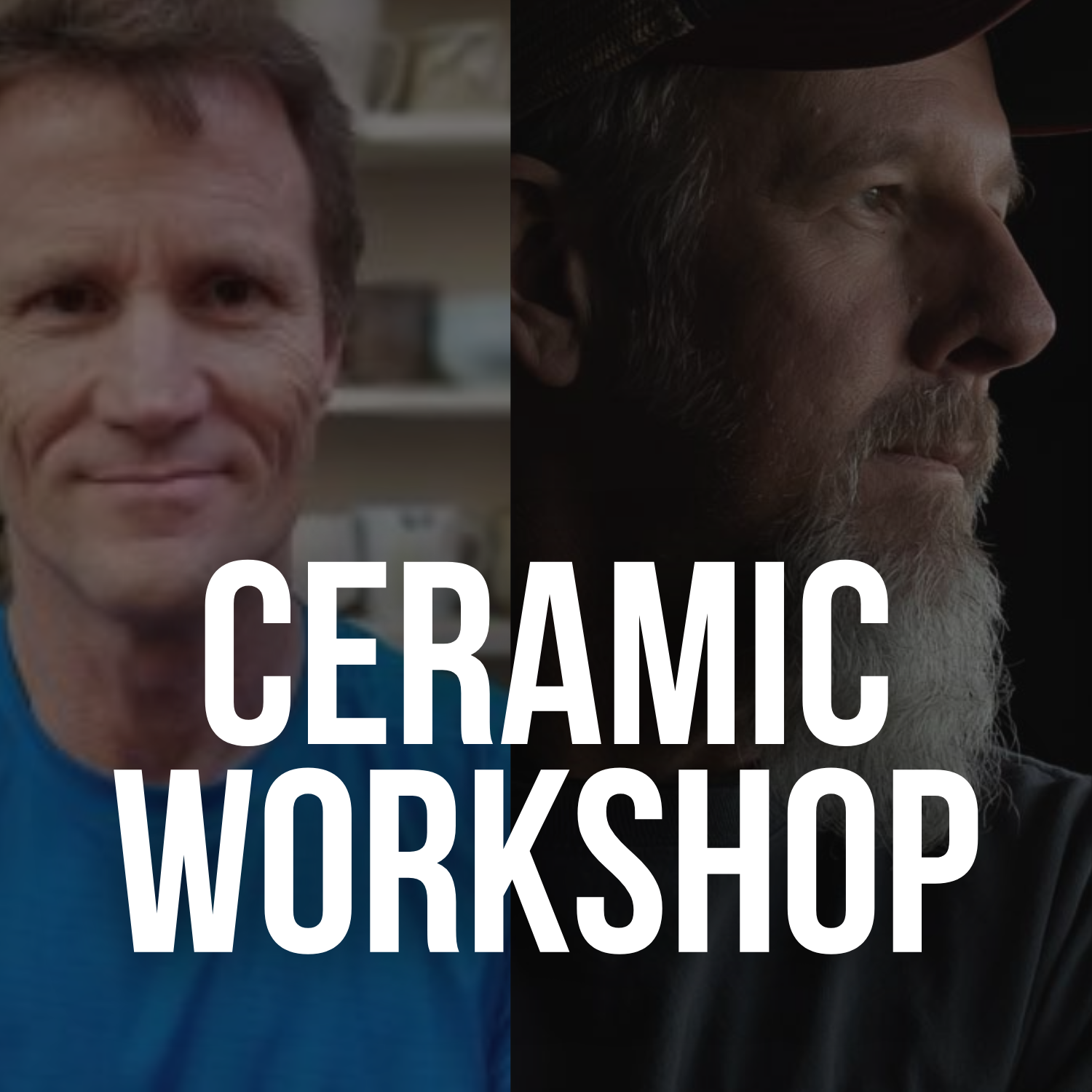 Ceramic Workshop with Von Venhuizen & Steve Hilton