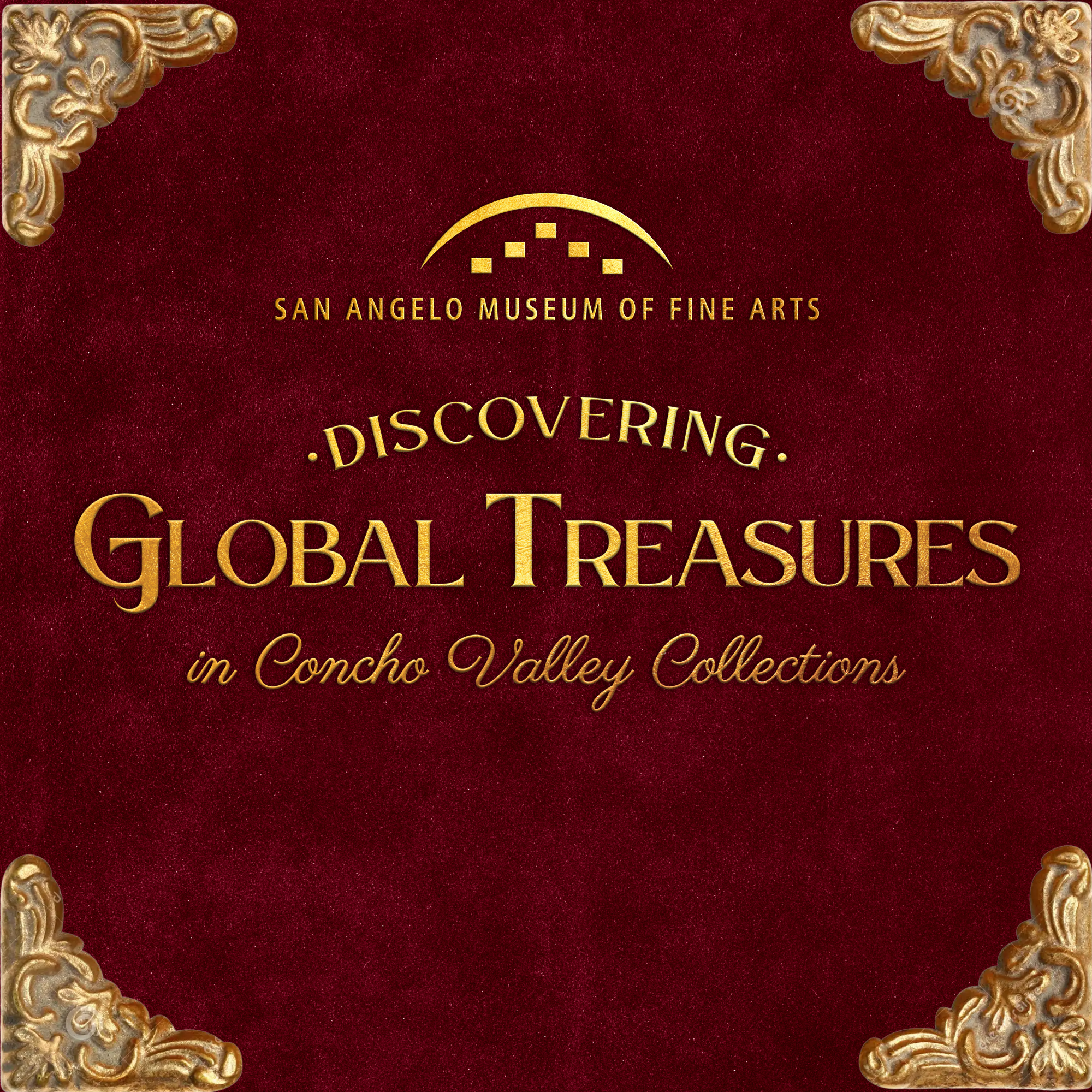 Opening Reception: Discovering Global Treasures in Concho Valley Collections