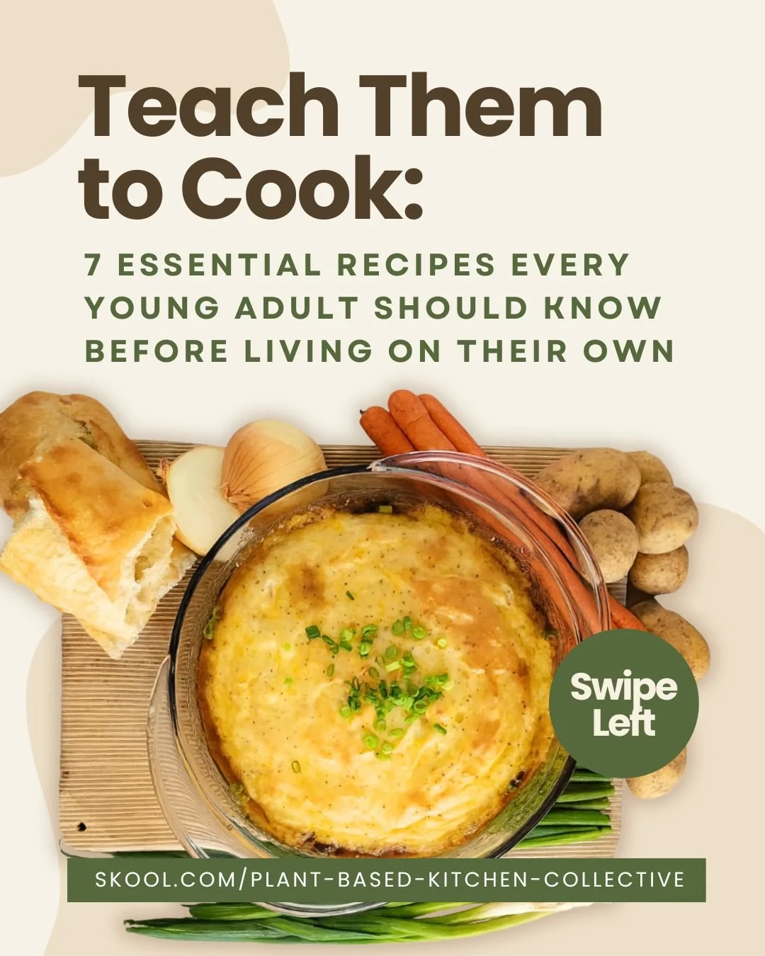 Cooking isn&rsquo;t just about food, it&rsquo;s about confidence, connection, and showing up for yourself and others. These 7 dishes lay the groundwork, and they just happen to be 100% plant-based. If more veggies and less stress in the kitchen is yo