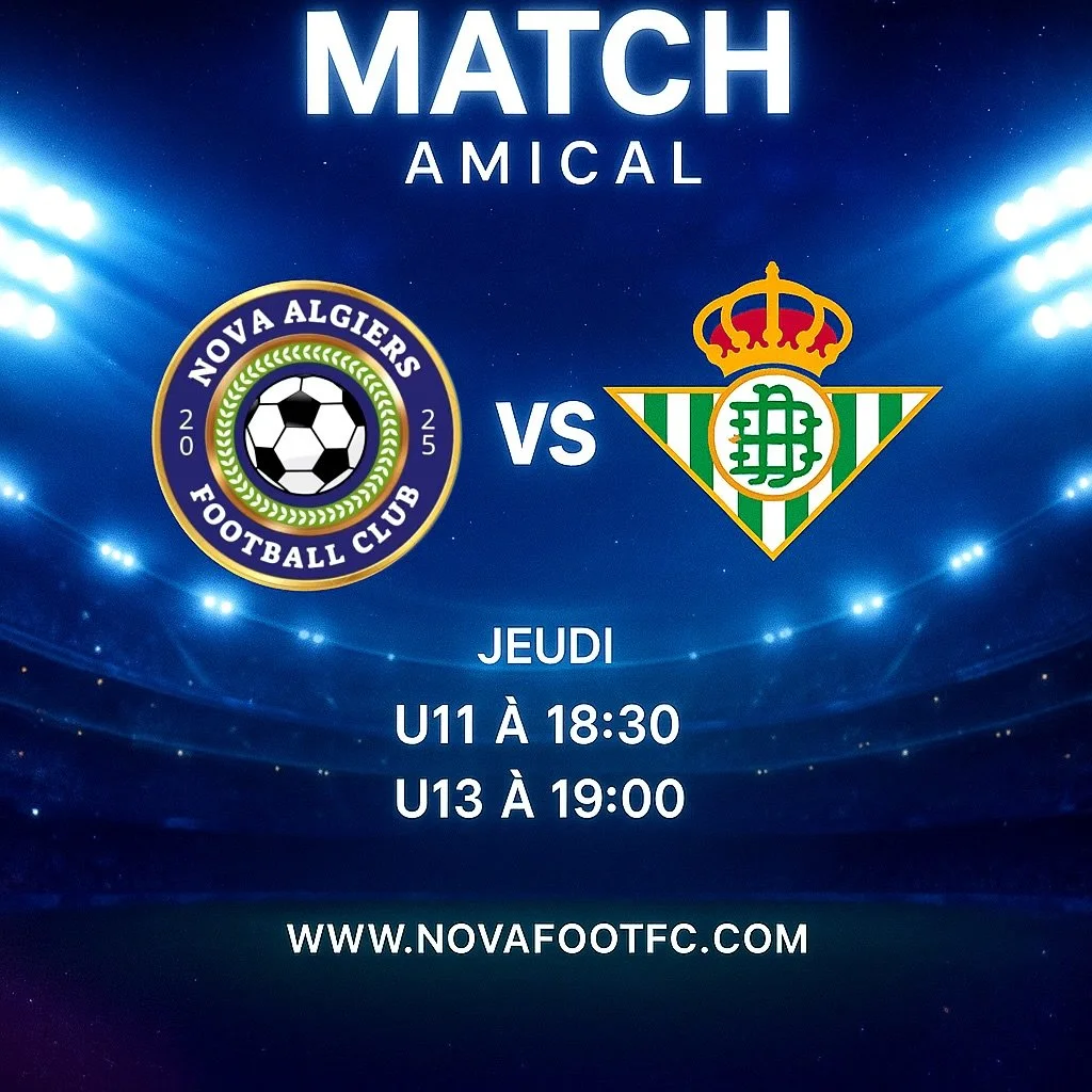 ⚽ MATCH AMICAL ⚽
NOVAFOOT FC 🆚 REAL BETIS ACADEMY

📅 Demain (Jeudi)
🕡 U11 &agrave; 18h30
🕖 U13 &agrave; 19h00

Une belle soir&eacute;e de football en perspective 🔥
💫 os jeunes sont pr&ecirc;ts &agrave; tout donner sur le terrain &mdash; soyez a