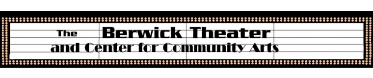 Berwick Theater and Center for Community Arts