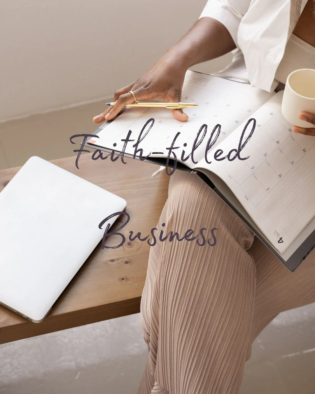 Woman flipping planner pages on her lap, holding a pen, with words Faith-filled Business