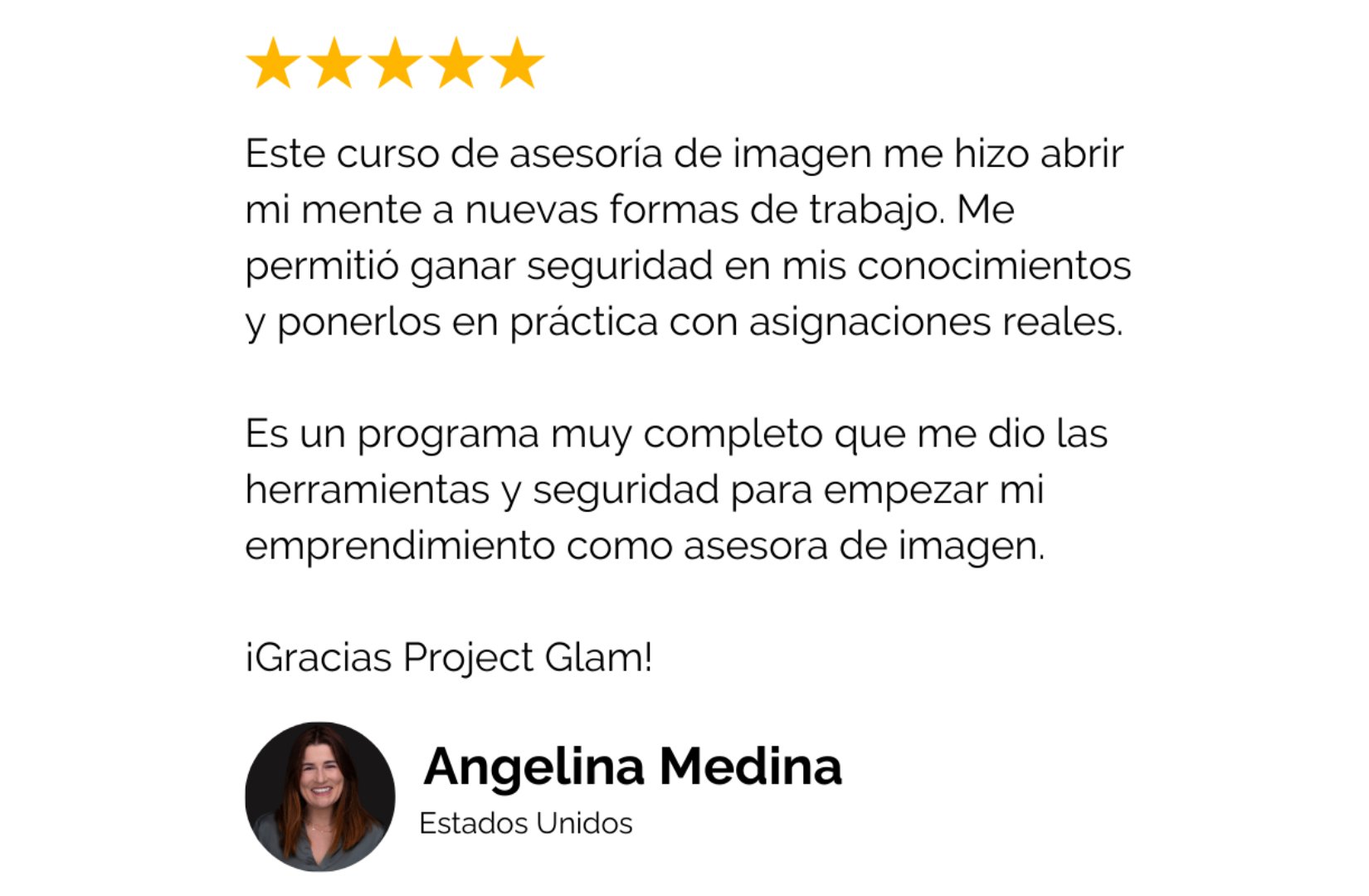 Reseña de Angelina Medina, con cinco estrellas doradas en la parte superior, un texto que expresa gratitud por un curso de asesoría de imagen, una foto de Angelina con cabello castaño y sonrisa, y su ubicación en Estados Unidos.