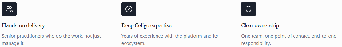 Three sections with icons and text: Hands-on delivery with a hand icon, Deep Celigo expertise with a gear icon, Clear ownership with a shield icon.