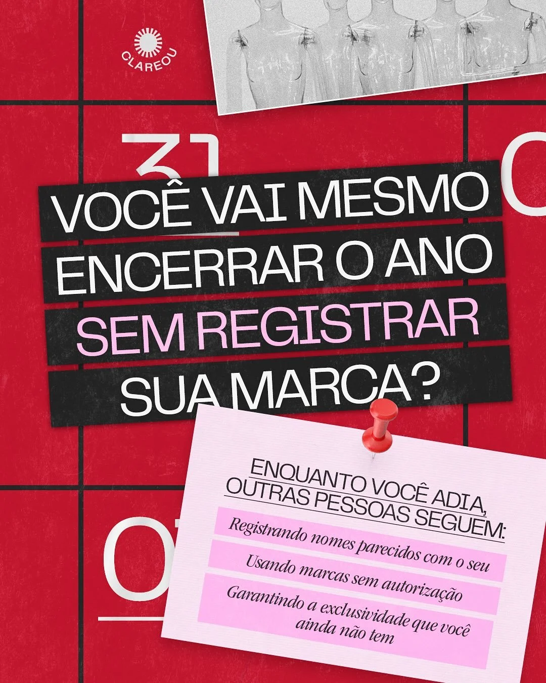 Ainda d&aacute; tempo de fechar o ano com a prote&ccedil;&atilde;o que sua marca merece.
Garanta que 2026 comece com a tranquilidade de saber que sua marca &eacute;, de fato, sua.

🔒 Clique no link da bio e fale com o time Clareou para registrar sua