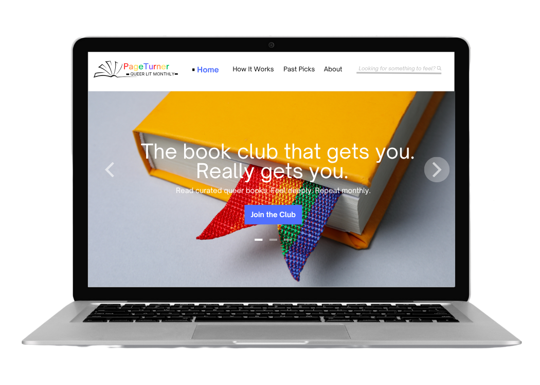 Mockup of PageTurner, a fictional LGBTQ+ book subscription service, featuring vibrant branding and inclusive messaging. Created for Julie Tomlinson’s copywriting portfolio to showcase brand storytelling and website copy.