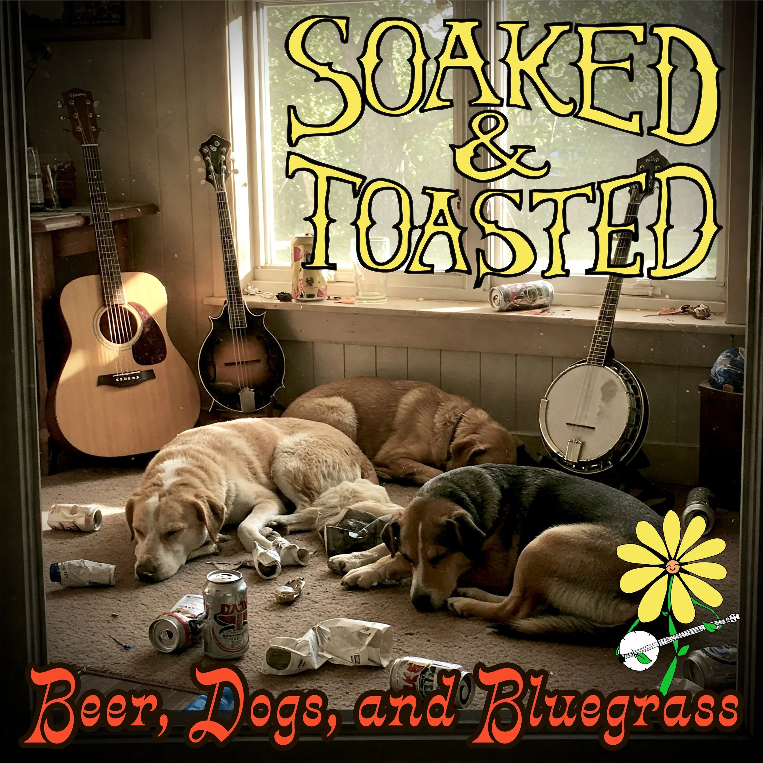Soaked and Toasted Bluegrass album Beer, Dogs, and Bluegrass