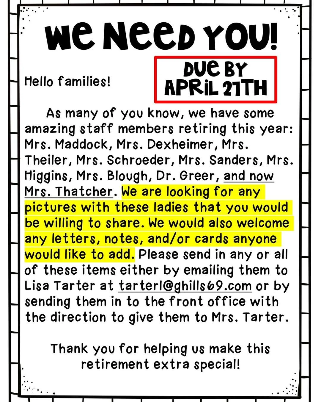 ✨ Reminder! ✨

We are collecting photos, letters, notes, and cards to help celebrate our amazing retiring staff this year 💛

If you have any pictures of your student(s) with these incredible educators or would like to share a special message, we wou