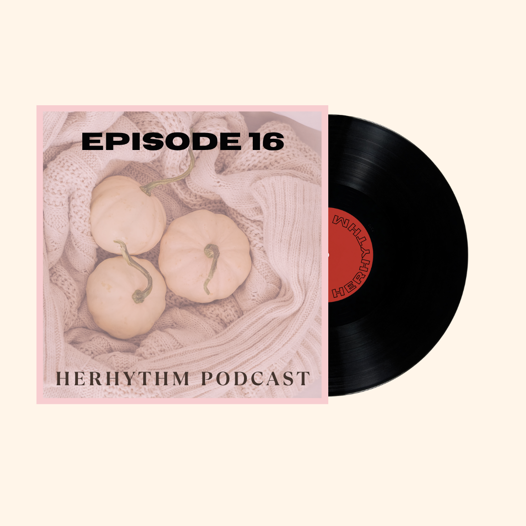 HERhythm Podcast ep.16
