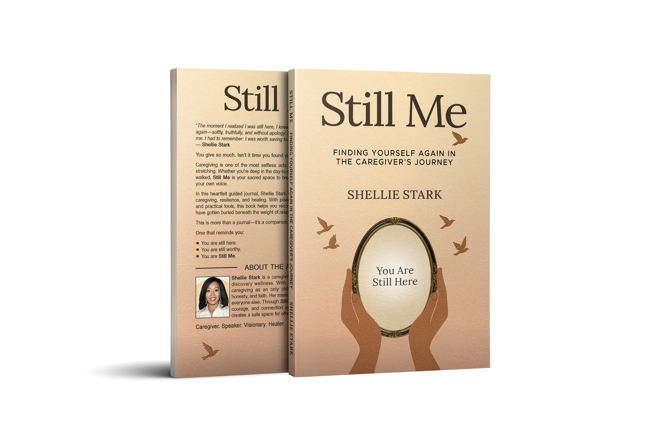 Still Me: Finding Yourself Again In The Caregiver's Journey