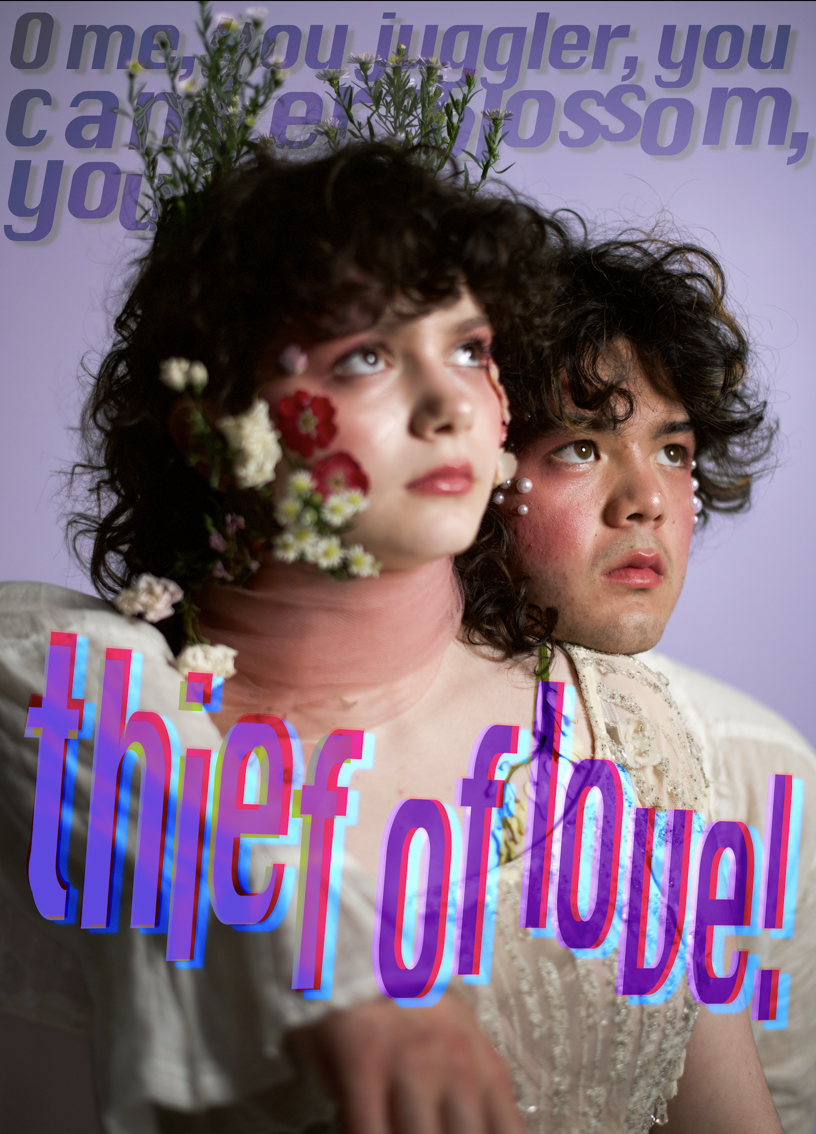A woman and man with floral and makeup adornments looking upwards with purple and pink text overlay reading "theft of love" and part of a quote in the background.