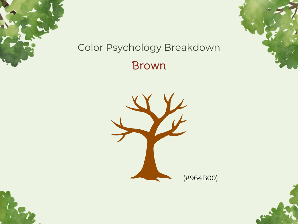Color Psychology Breakdown: Brown