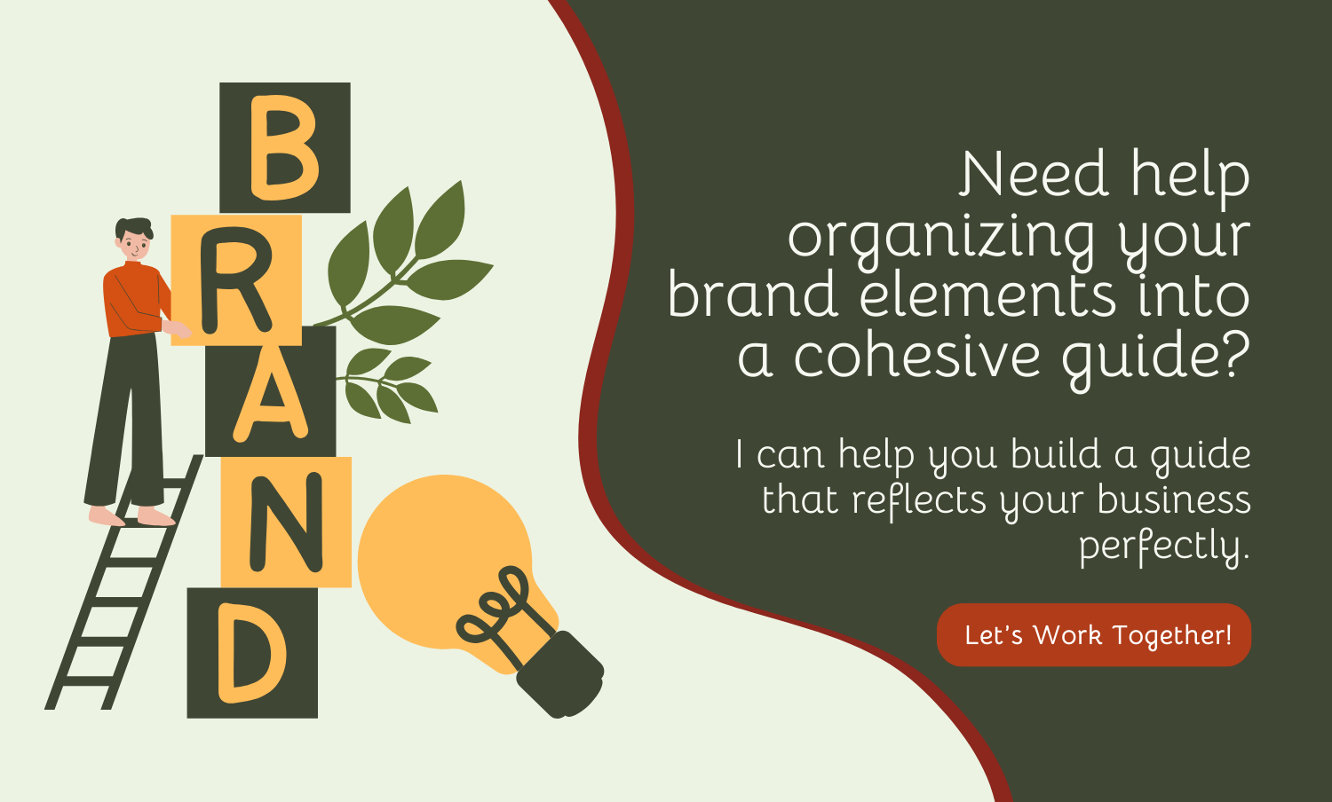 Call to Action encouraging people to contact me for help making a brand style guide