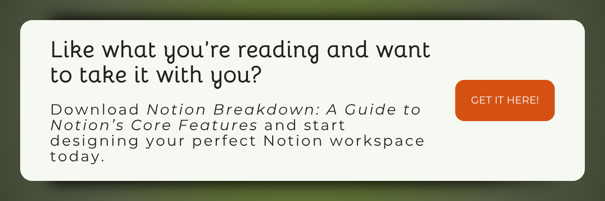 An in blog banner image directing people to download the Notion Breakdown: A Guide to Notion's Core Features eBook