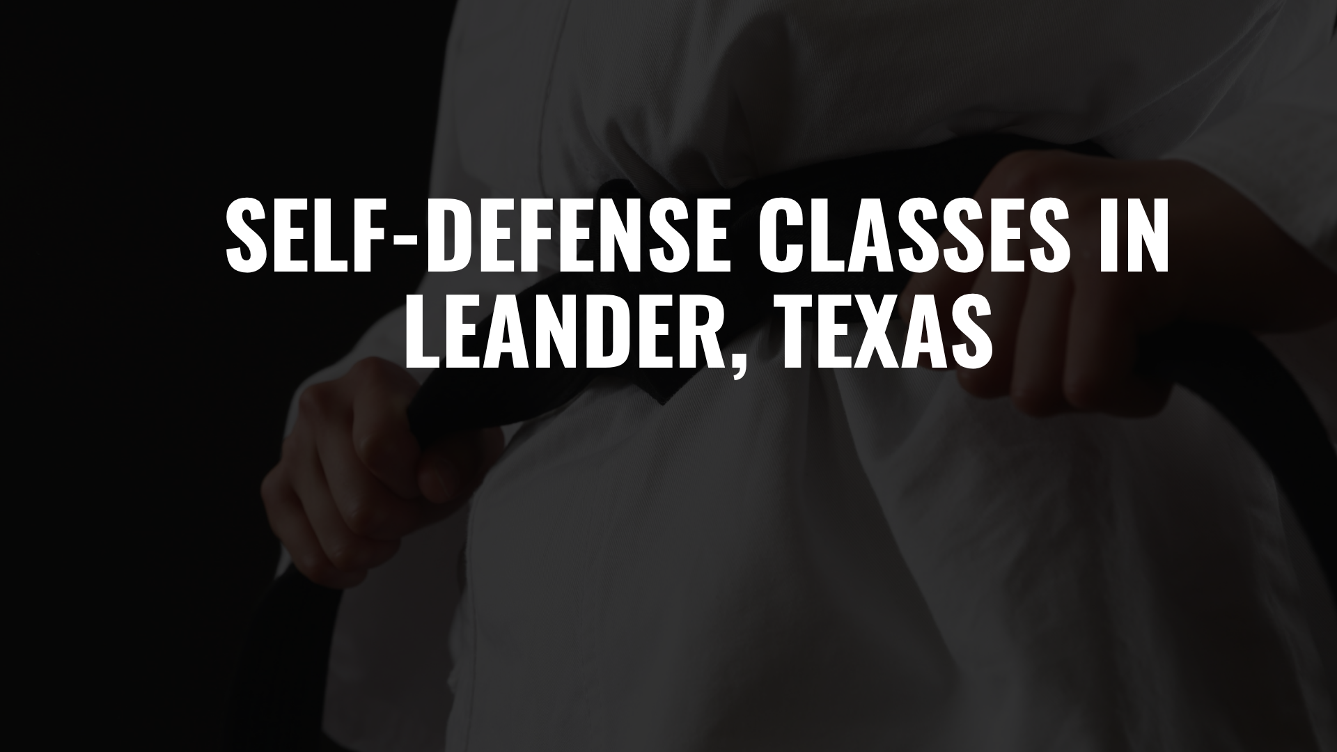 Self-Defense Classes in Leander, Texas