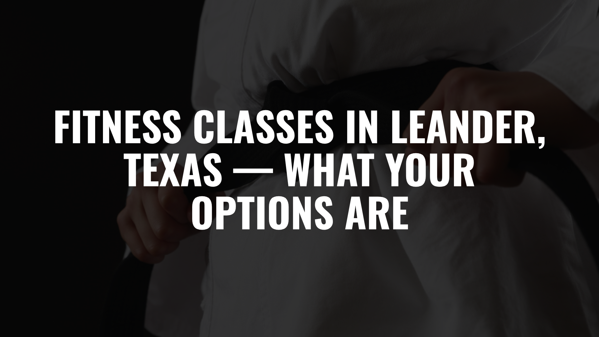Fitness Classes in Leander, Texas — What Your Options Are