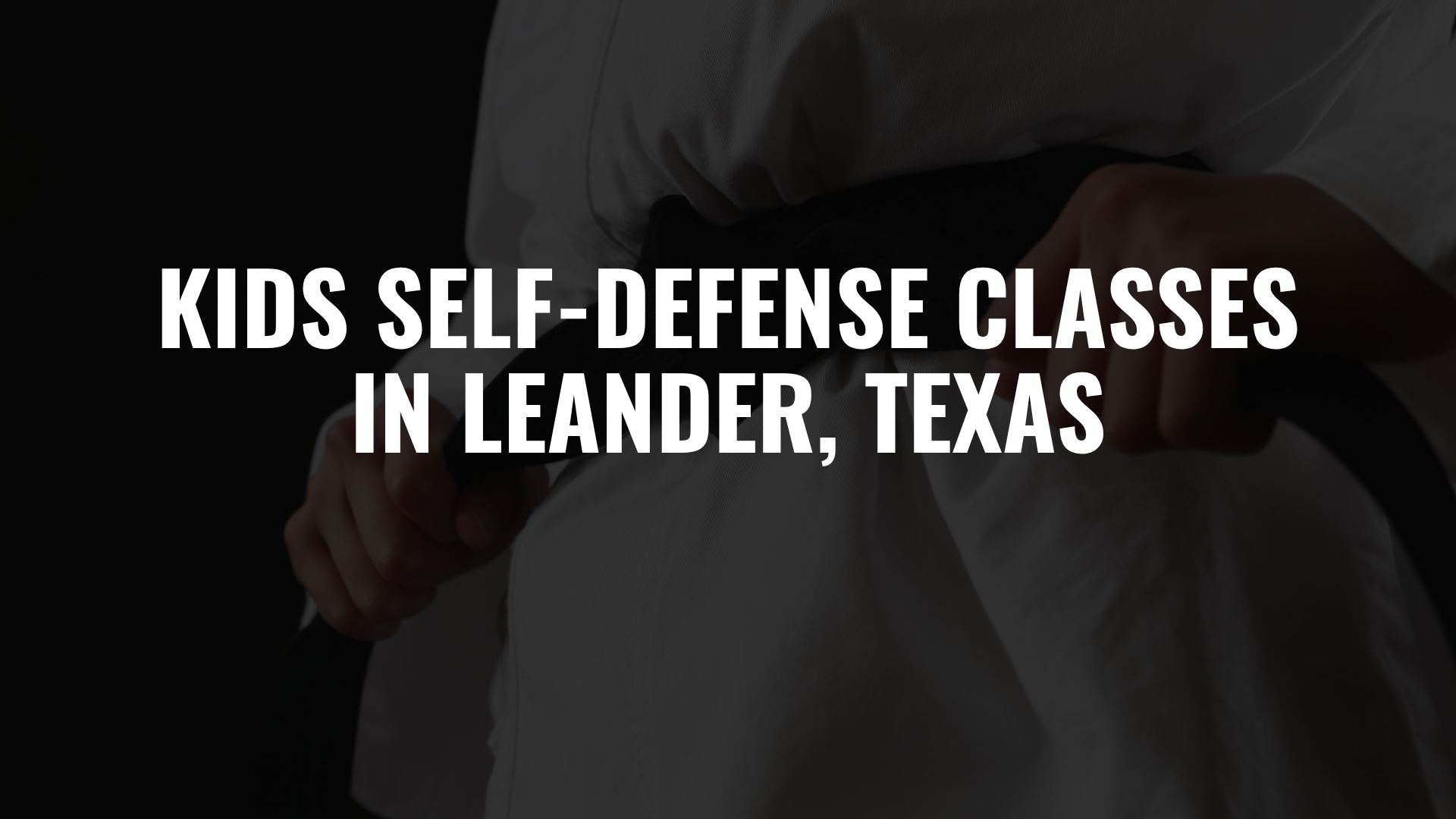 Kids Self-Defense Classes in Leander, Texas