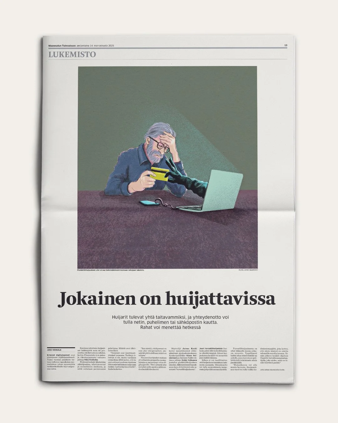 A newspaper page with an illustration of an older man looking stressed as he holds his head with one hand and looks at a smartphone in the other hand. A laptop and a mouse are on the table in front of him. The headline reads "Jokainen on huijattavissa" in Finnish.