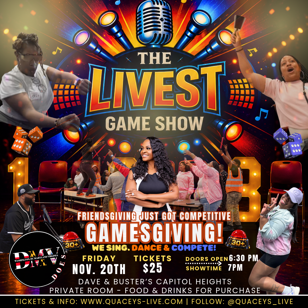 Quacey’s LIVE: The LIVEST Adult Game Show - Capitol heights, md GAMESGIVING!