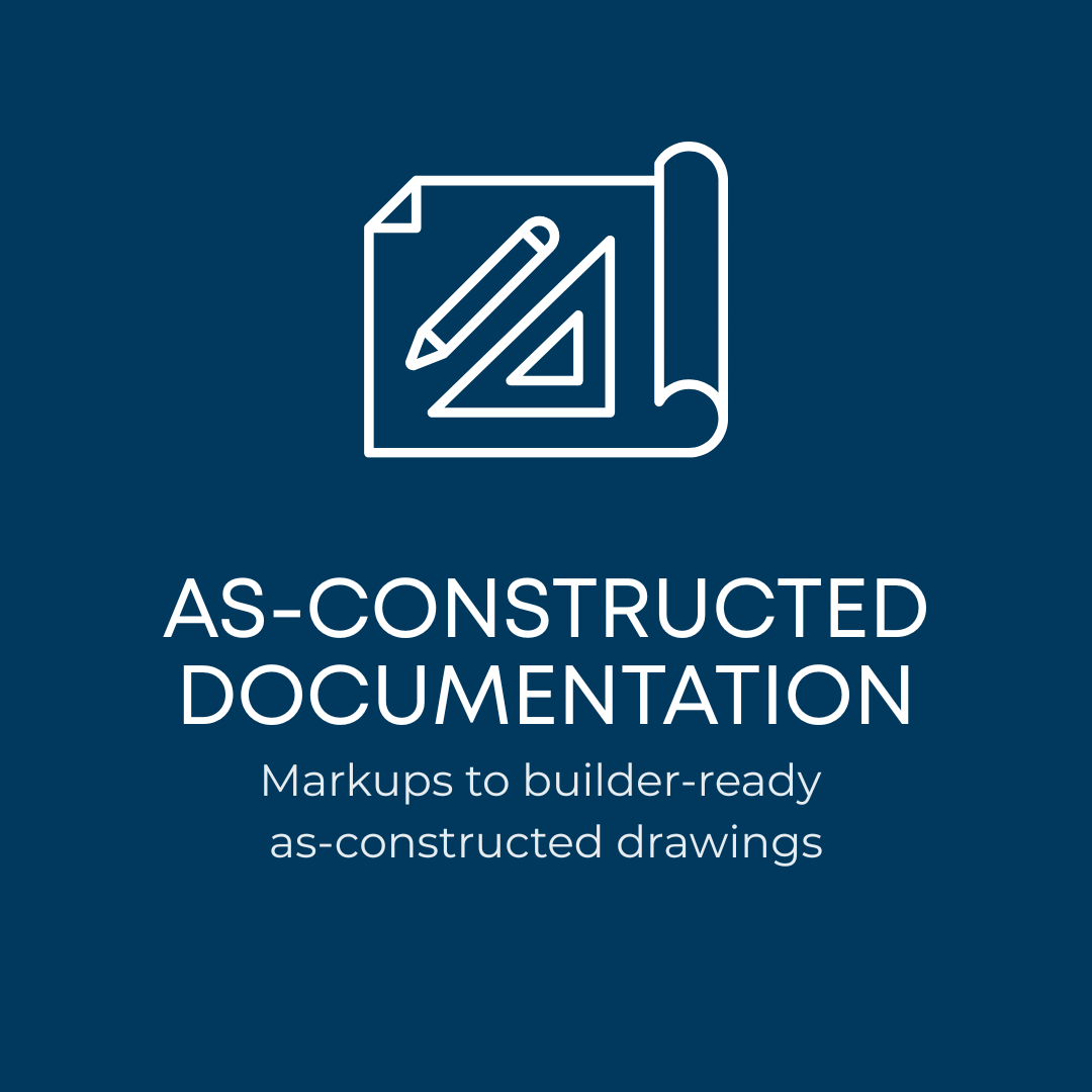 As-constructed documentation and markups for builder-ready as-constructed drawings