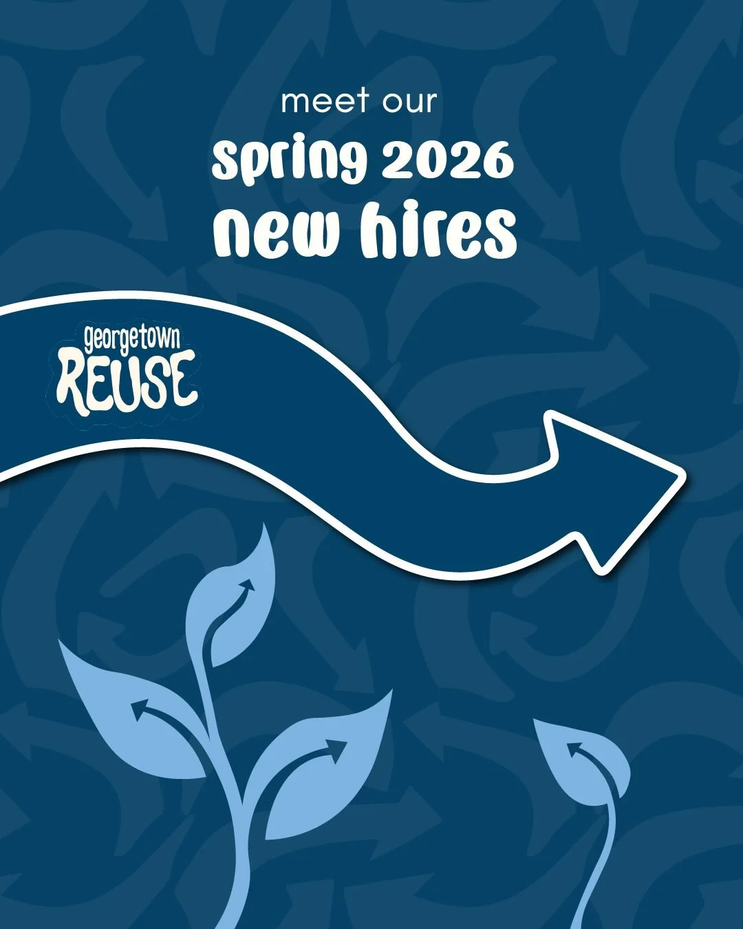 Welcome to our 2026 Spring Hires! 

We&rsquo;re so excited for the impact this amazing team will have on the REUSE and Georgetown communities. 🌱♻️