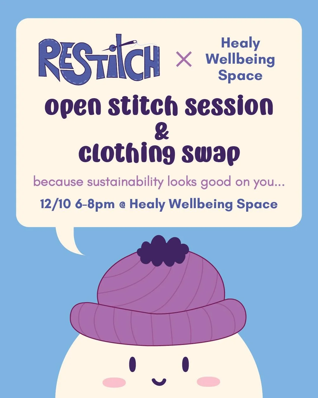 Our next ReStitch Open Session in collaboration with the Healy Wellbeing Space!

Come by the Healy Basement any time from 6-8pm to sew or swap clothes.
