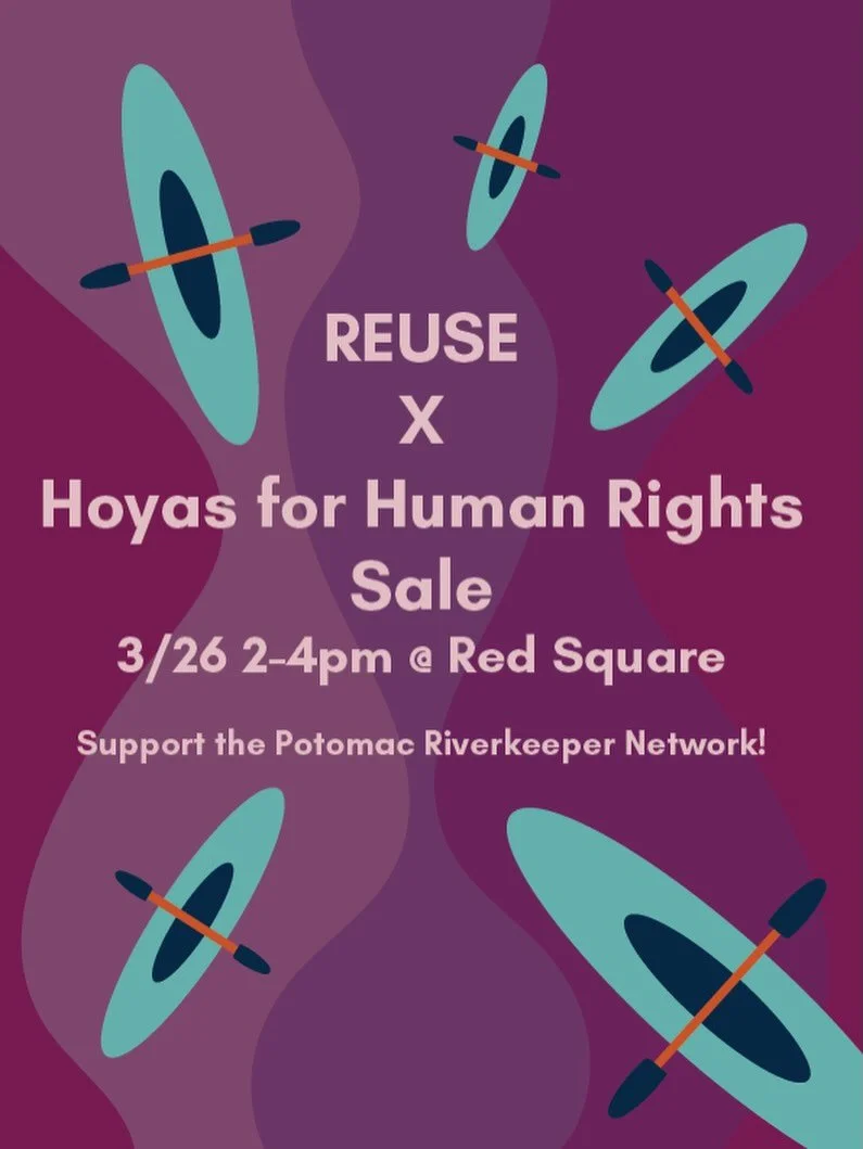 Shop our sale with Hoyas for Human Rights this Thursday, 3/26, in Red Square! This sale will support the Potomac Riverkeeper Network.