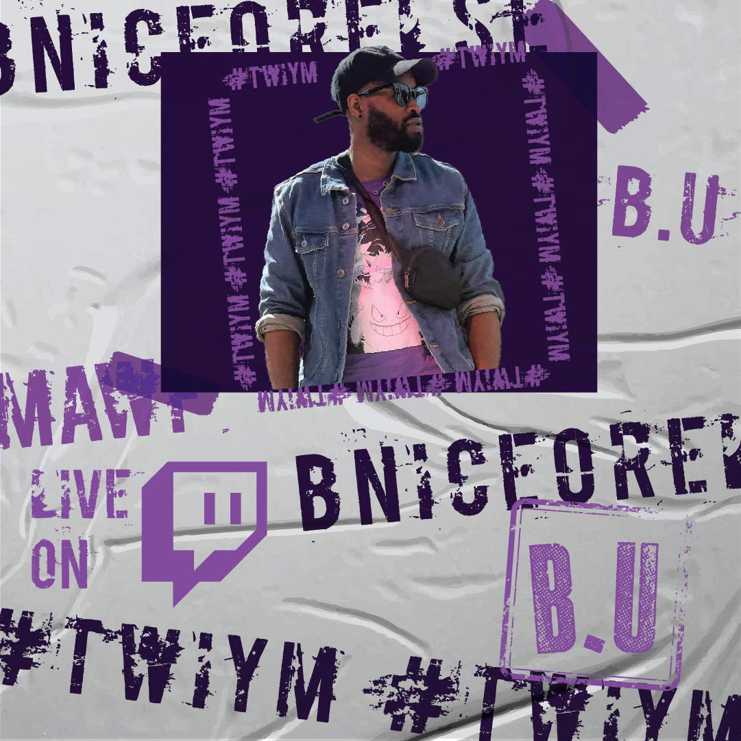 TWIYM w/ Bnice0relse live on Twitch