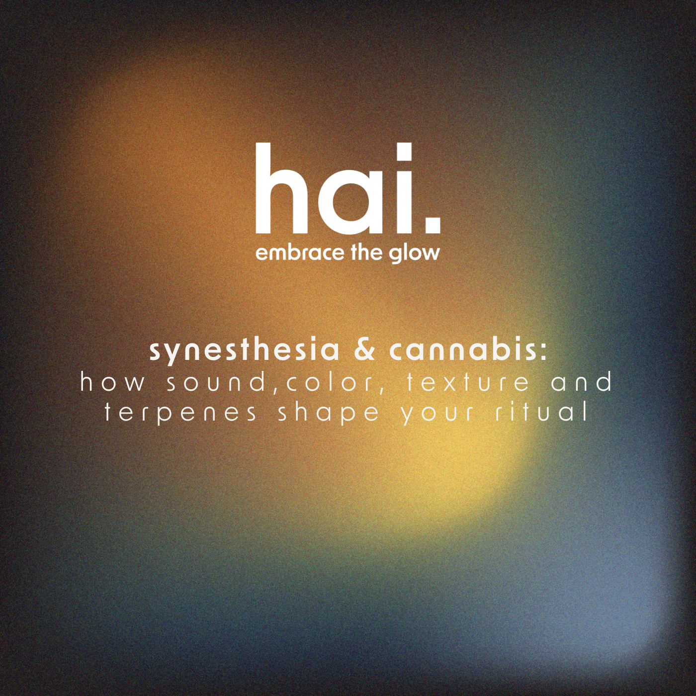 synesthesia &amp; cannabis: how sound, color, texture and terpenes shape your ritual