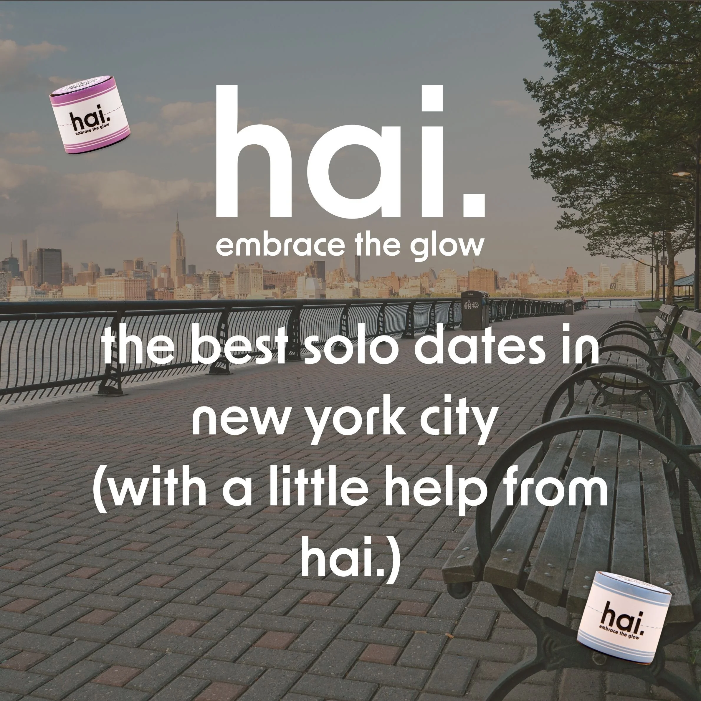 the best solo dates in new york city (with a little help from hai.)