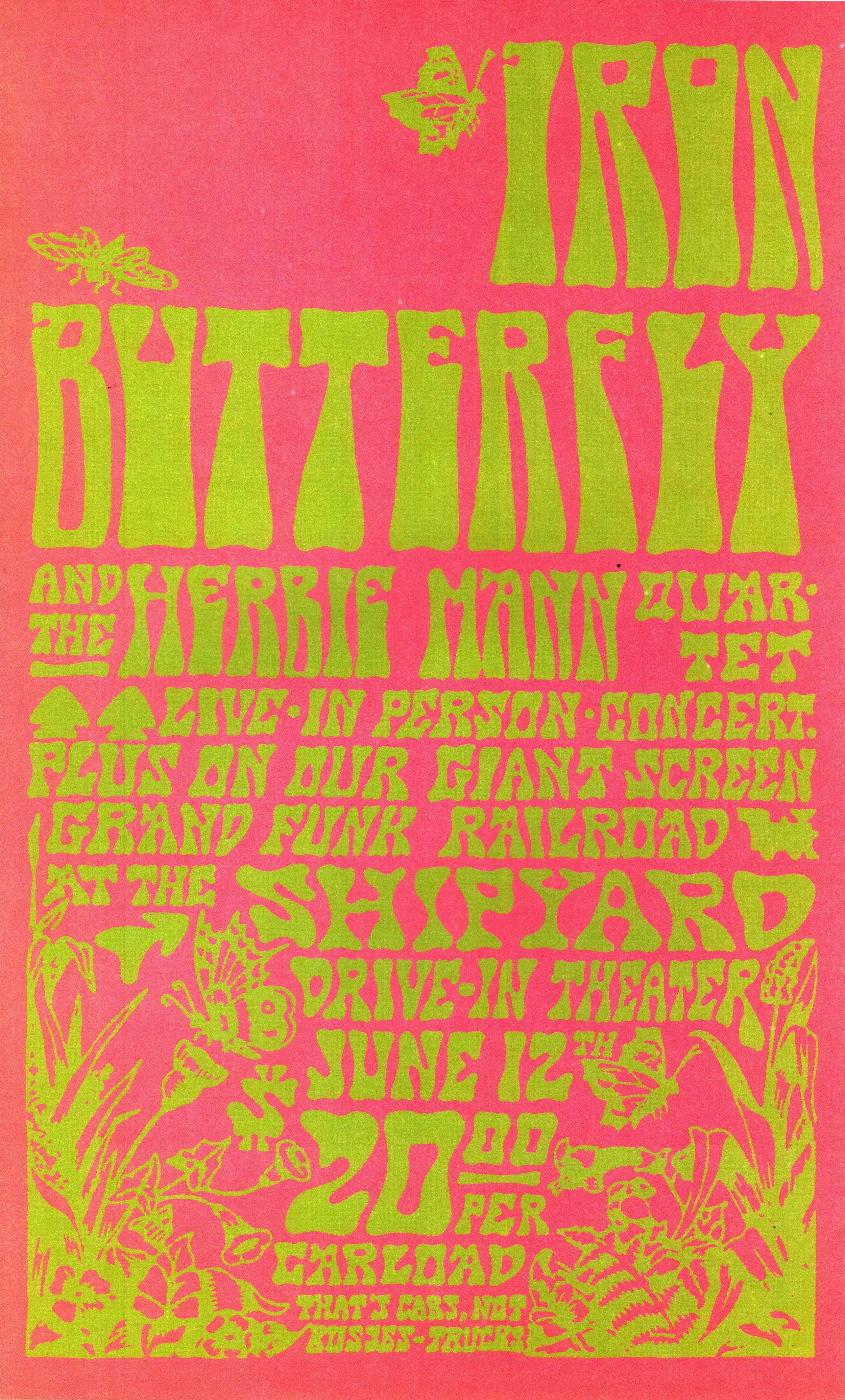 Iron Butterfly, Herbie Mann Quartet, Grand Funk Railroad, Shipyard Drive-In