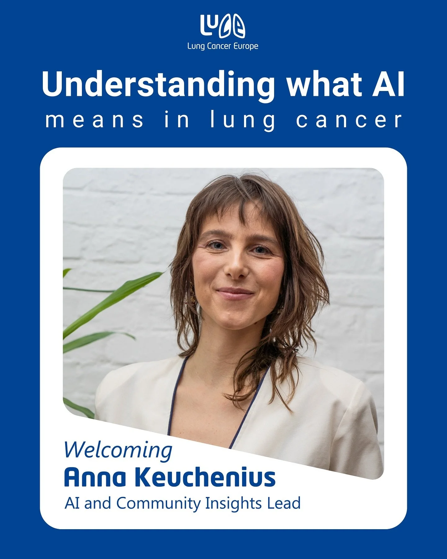 We’re welcoming Anna Keuchenius as Lung Cancer Europe’s new AI and Community Insights Lead.
AI in cancer care is full of potential but also complex. Having someone who can make sense of that for Lung Cancer Europe is essential.
Anna&rsq