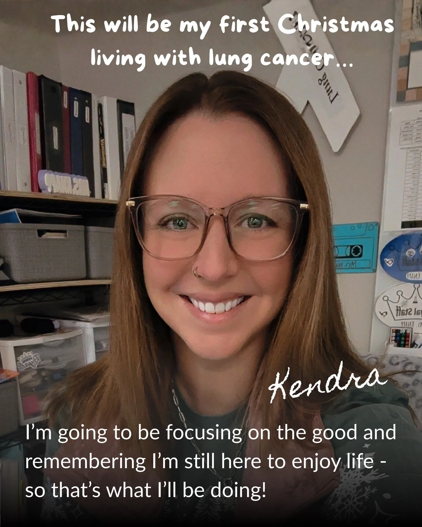 &ldquo;This Christmas is my first since my lung cancer diagnosis. I&rsquo;m focusing on the good and reminding myself that I&rsquo;m still here to enjoy life - so that&rsquo;s what I&rsquo;ll be doing.

I&rsquo;m trying not to spend this time worryin