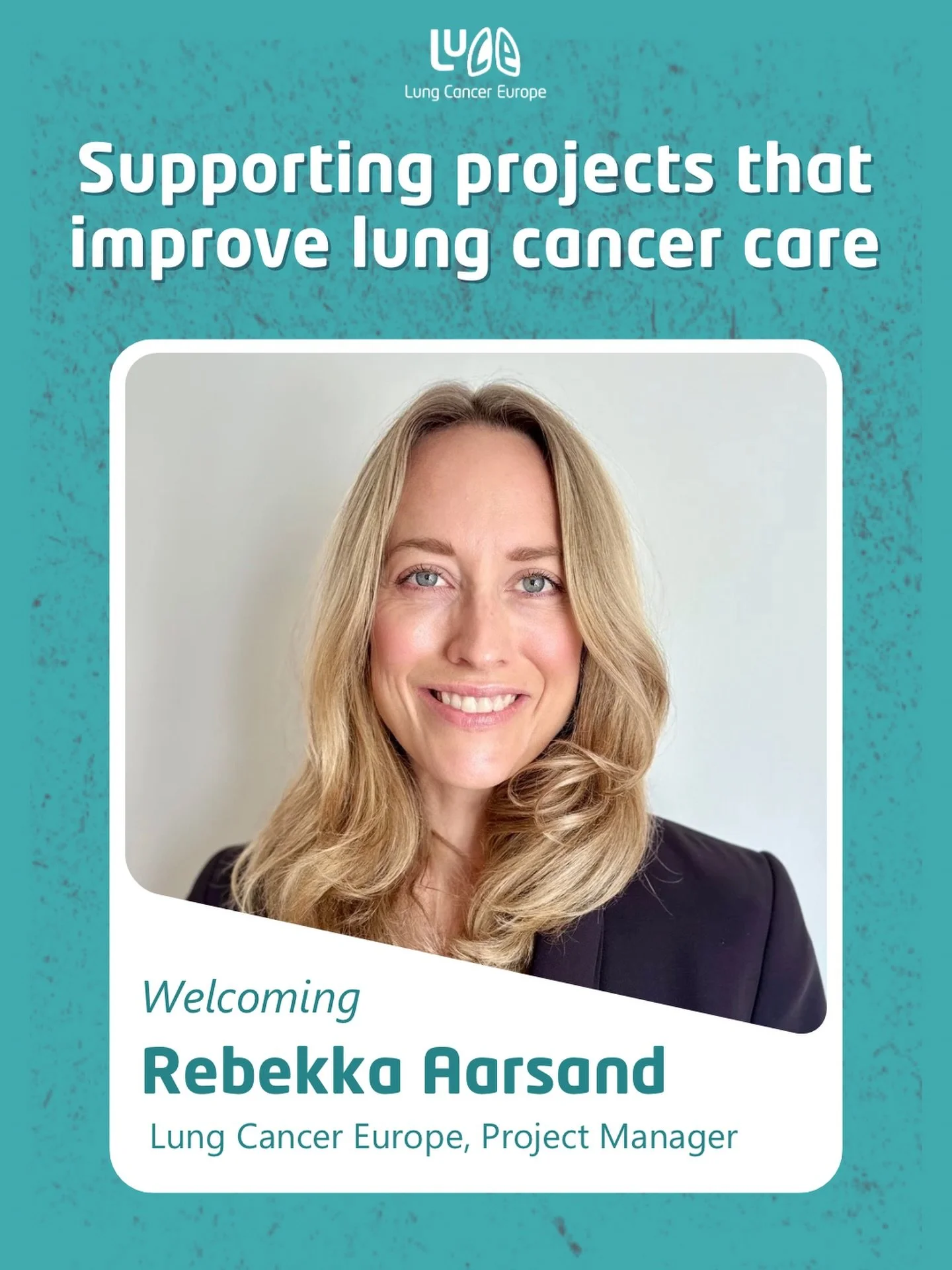 Rebekka Aarsand has joined Lung Cancer Europe as Project Manager.

A global health project and advocacy professional, she has experience at the World Health Organization working across digital health, noncommunicable diseases, tobacco control and acc
