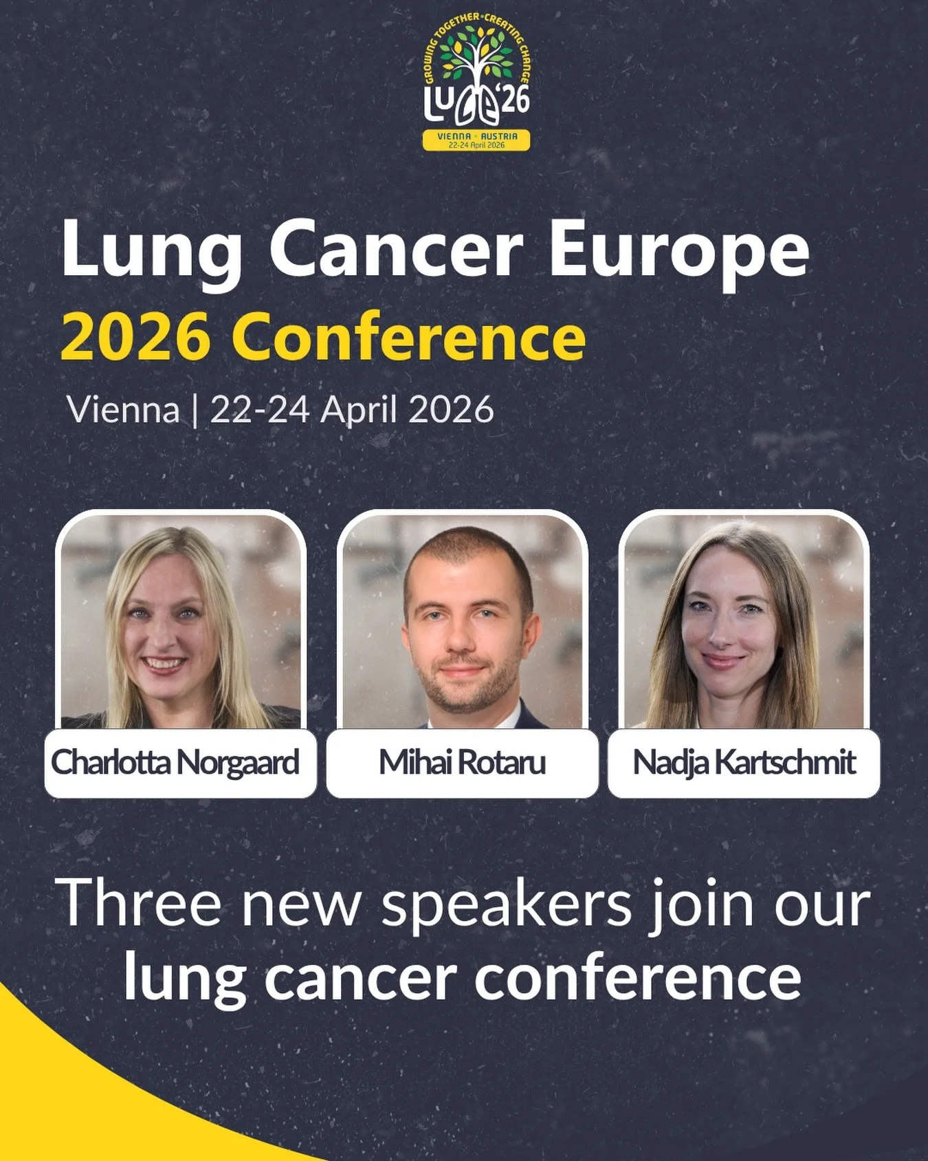 Three more speakers are joining us for the Lung Cancer Europe 2026 Conference in Vienna.

We&rsquo;re pleased to welcome Nadja Kartschmit, Postdoc at the Medical University of Vienna; Charlotta Norgaard, Founder and CEO of Patient in Research; and Mi