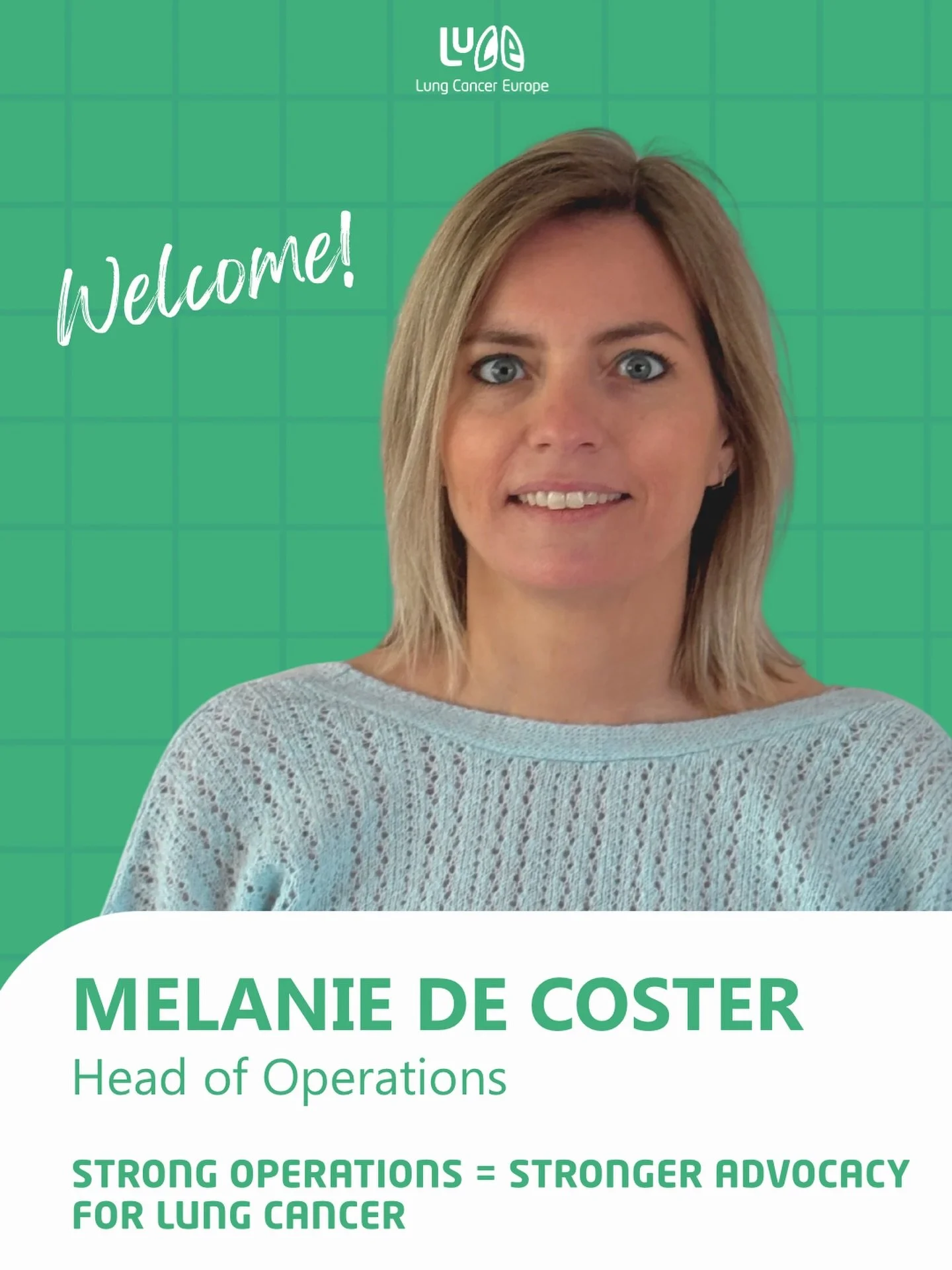 We&rsquo;re delighted to officially welcome Melanie De Coster to Lung Cancer Europe as our new Head of Operations.

Melanie brings a strong background in operations, finance, HR and governance, with experience across legal and international non-profi