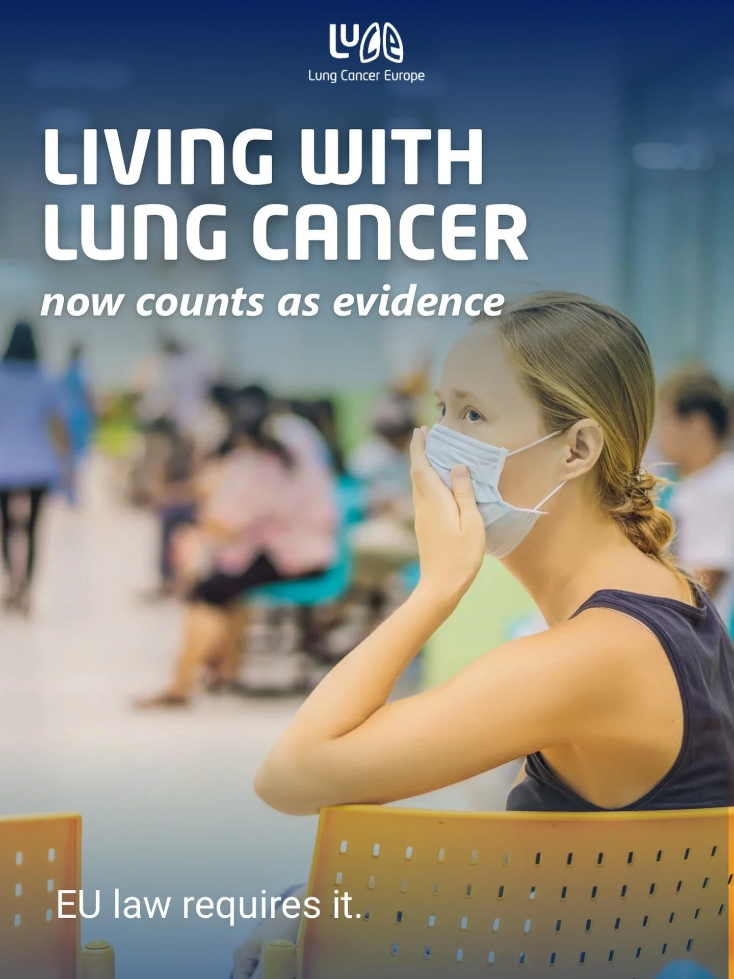 EU law requires that the experience of living with lung cancer is formally included when treatments are assessed across Europe.

These assessments inform which treatments get recommended across 27 countries. 

For the first time, the people living wi