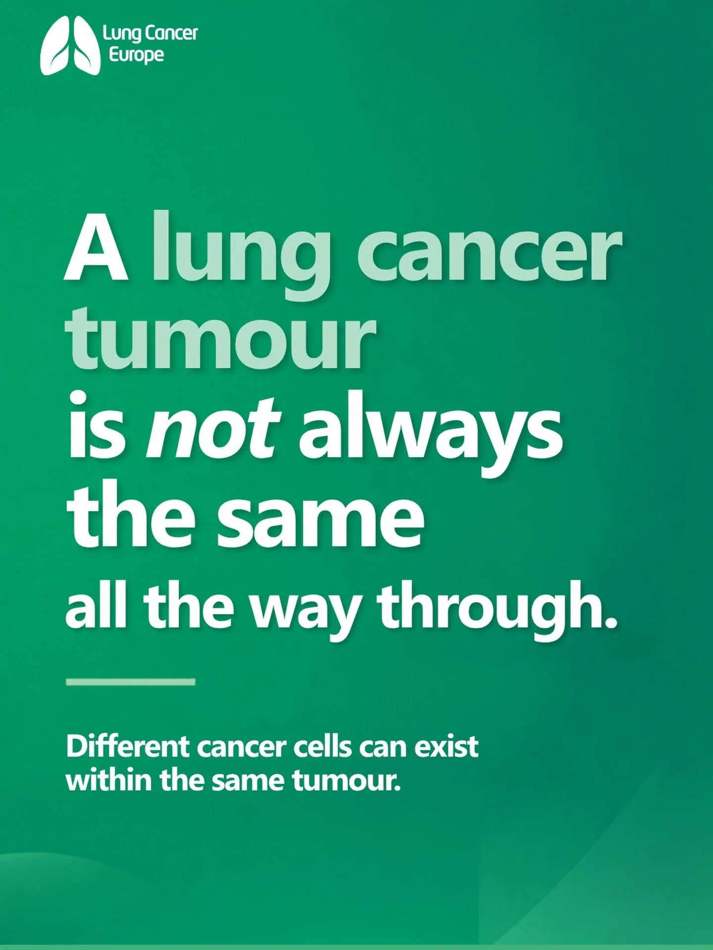A lung cancer tumour is not always the same all the way through.

Different groups of cancer cells can exist within the same tumour. These cells can behave differently, respond differently to treatment and change over time.

This is known as intratum