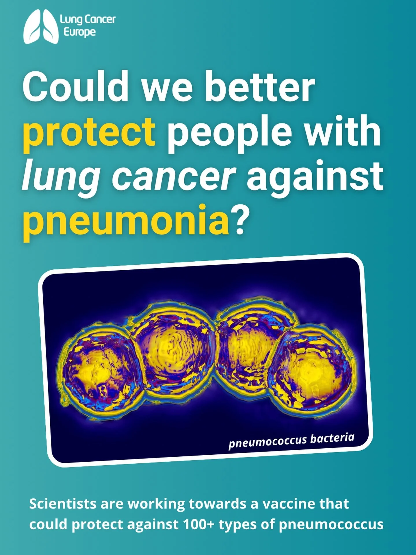 Pneumonia can be serious for people with lung cancer.

Streptococcus pneumoniae, also called pneumococcus, is one cause of pneumonia. It can also cause meningitis and sepsis.

There are more than 100 known types of pneumococcus. Current vaccines prot