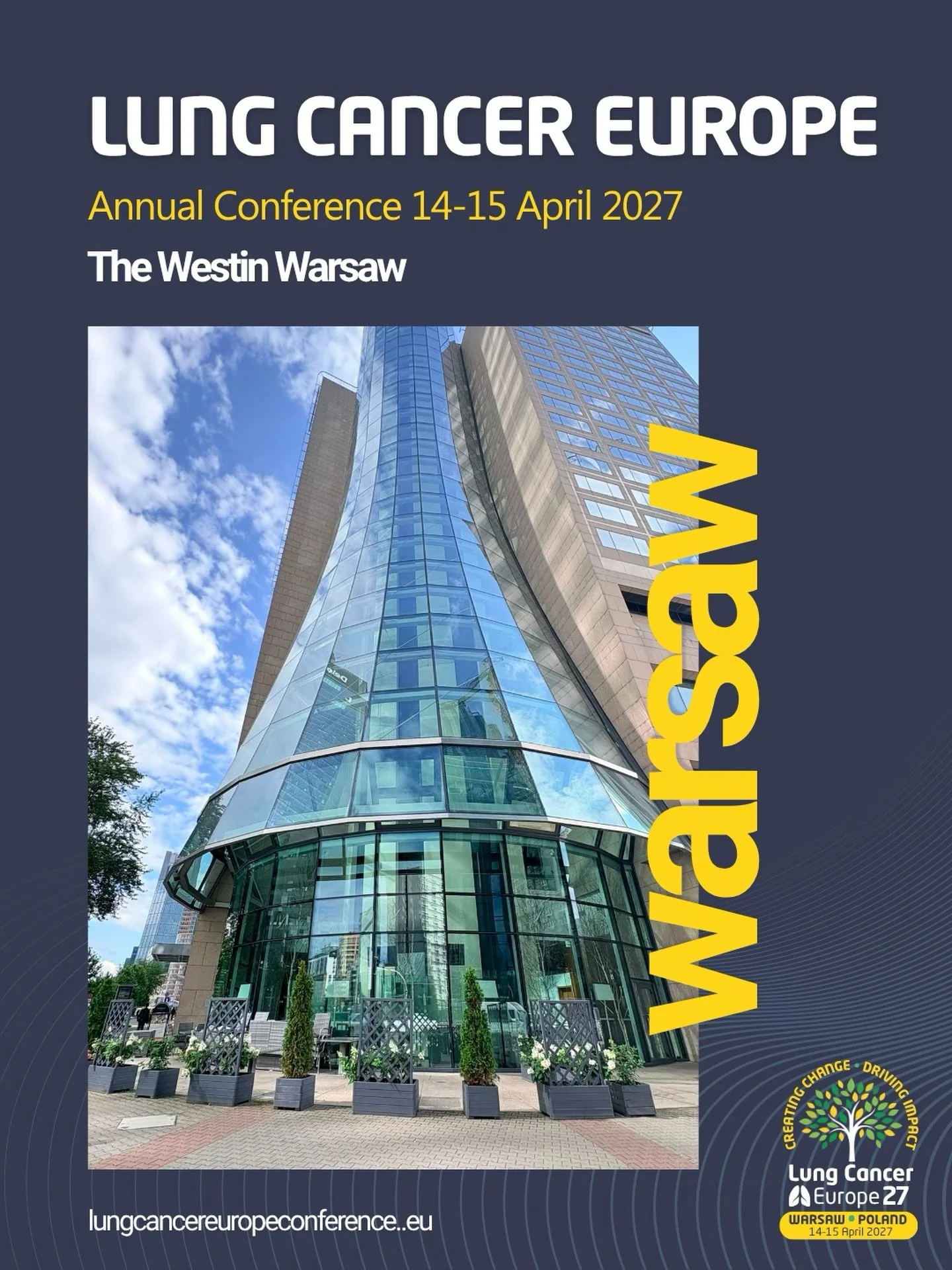We&rsquo;re delighted to announce the venue and dates for our 2027 Annual Conference in Warsaw.

📍 The Westin Warsaw
📅 14 and 15 April 2027

Following our first conference in Vienna, we&rsquo;ll bring Lung Cancer Europe member organisations togethe