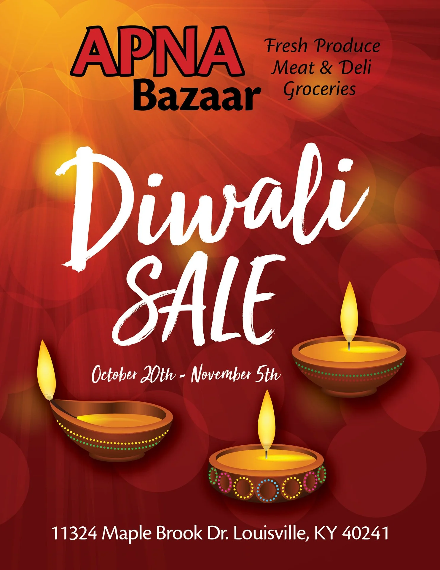 Poster advertising Apna Bazaar Diwali sale from October 20th to November 5th, featuring colorful lamps and event details at 11324 Maple Brook Dr., Louisville, KY 40241