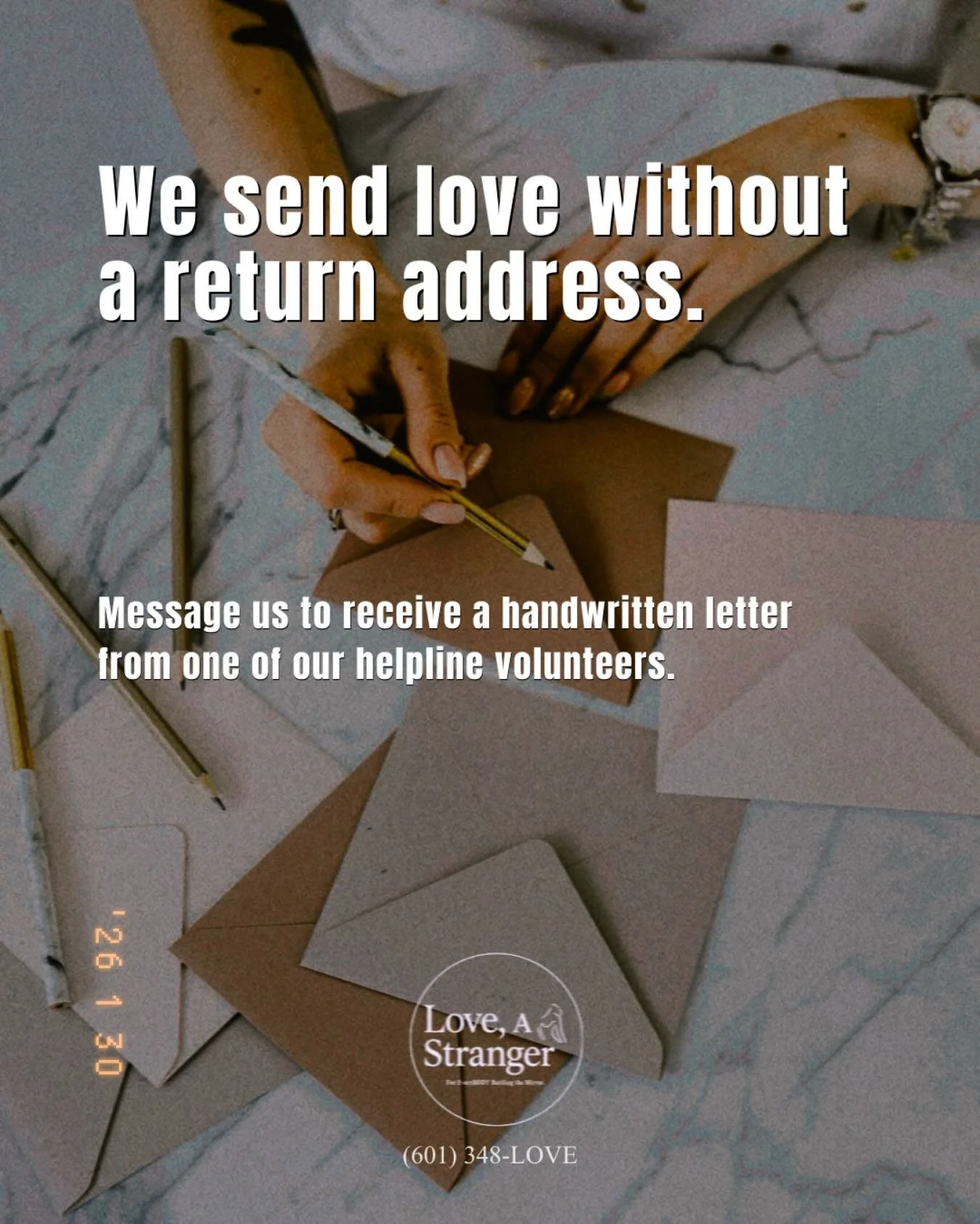 Five years ago, Love, A Stranger began with handwritten letters 
each one signed, &ldquo;Sending so much love, as a stranger.&rdquo;

Now, we&rsquo;re returning to what started it all&hellip; 
Because sometimes the most powerful thing
is knowing some