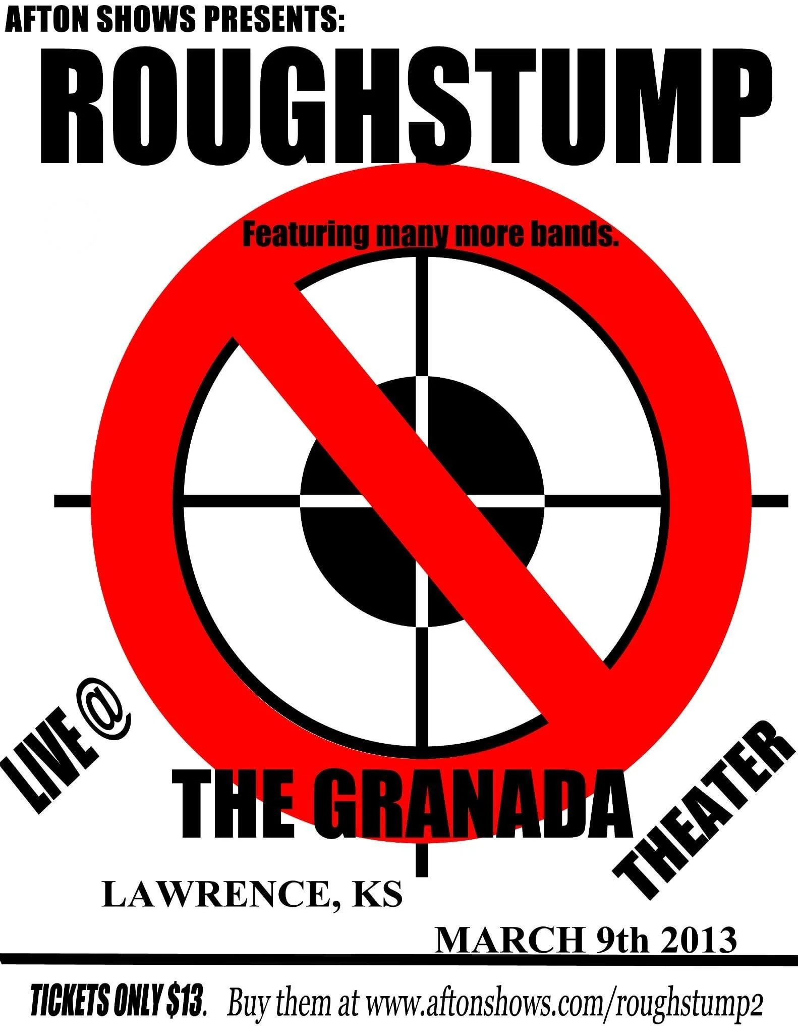 Poster for a music concert featuring the band RoughStump, scheduled for March 9th, 2013 at the Granada Theater in Lawrence, Kansas. The poster emphasizes no more bands, and tickets cost $13, available online.