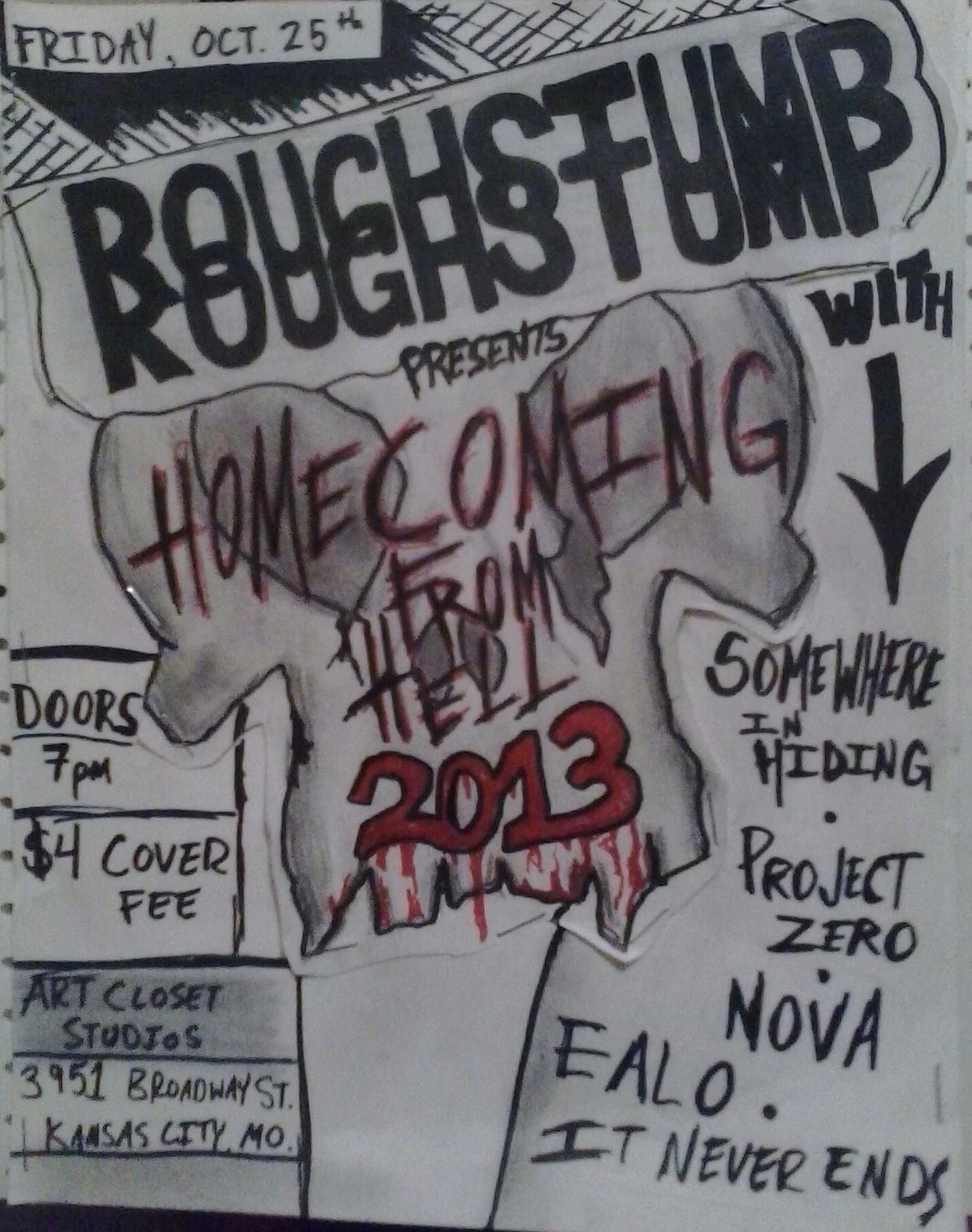 Hand-drawn flyer for a music event titled "Rough Stomp Presents Homecoming From The Dead 2013," occurring on Friday, October 25th. The flyer includes details about the venue at Art Closet Studios, 3951 Broadway St., Kansas City, Missouri, with doors 