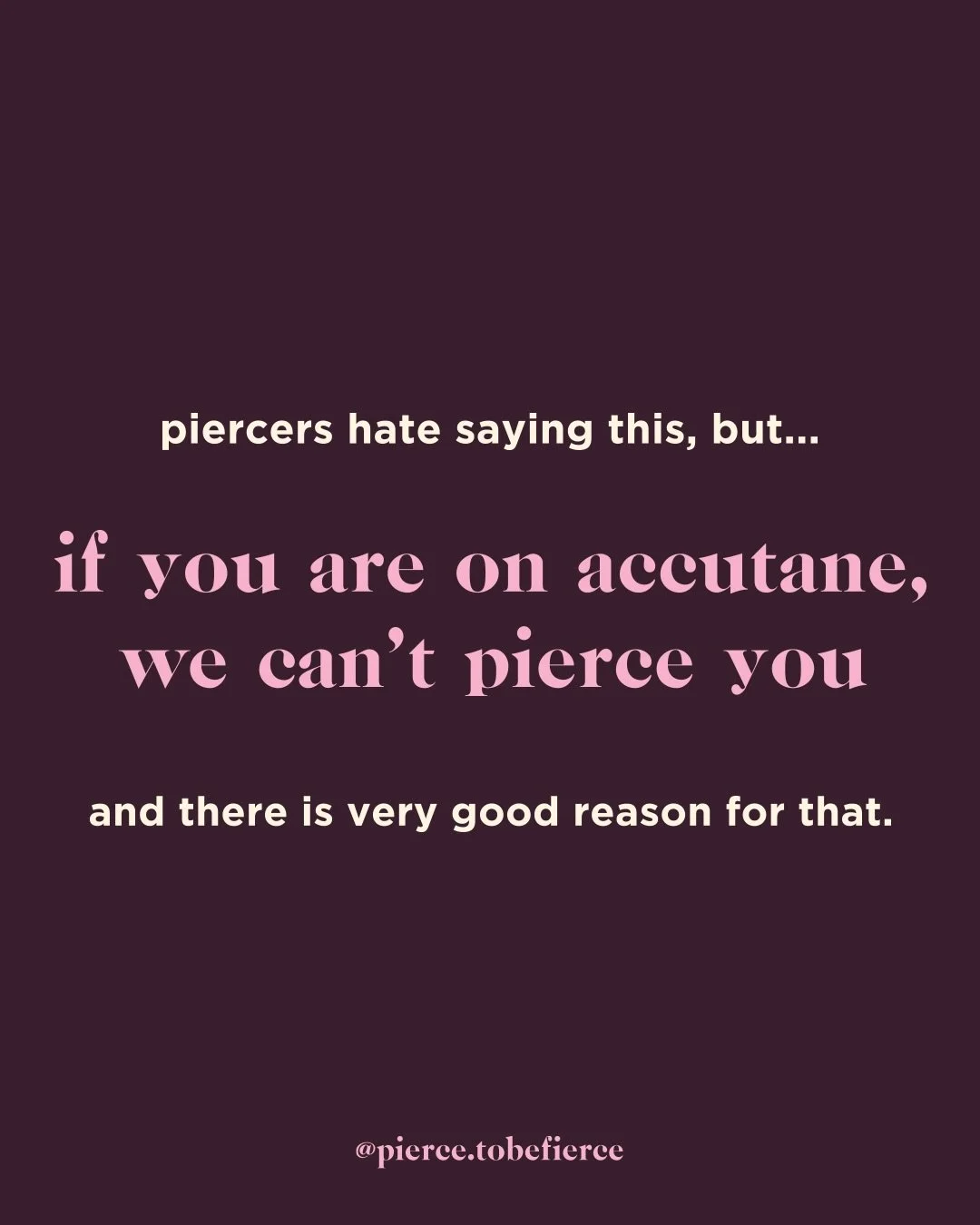 &ldquo;Can I get pierced while on Accutane?&rdquo; Unfortunately the answer is no, better not.

Accutane medication is used to treat severe acne and changes how your skin functions, including oil production, inflammation and how your skin heals.

Bec