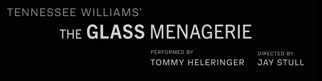 The Glass Menagerie