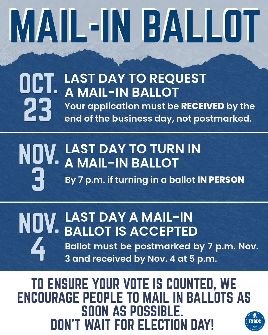 ✉️🚨MAIL-IN BALLOTS: Oct. 23 is the last day to request a mail-in ballot. Go to VoteTexas.org to find the application. If voting by mail, we encourage people to mail their ballot AS SOON AS POSSIBLE to ensure their vote is counted!